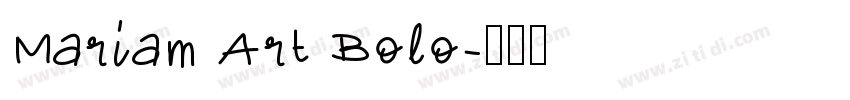 Mariam Art Bolo字体转换